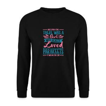 A Girl Who Really Loved Parakeets Parrot Owner Bir - Unisex Sweatshirt - black - Front - Alina (178cm) & Michal (187cm)