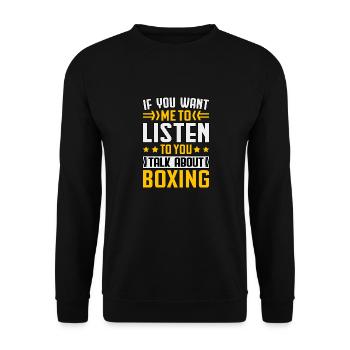 Wenn du willst, dass ich dir zuhöre, wie du über Boxen sprichst - Unisex Pullover - Schwarz - Vorne - Alina (178cm) & Michal (187cm)