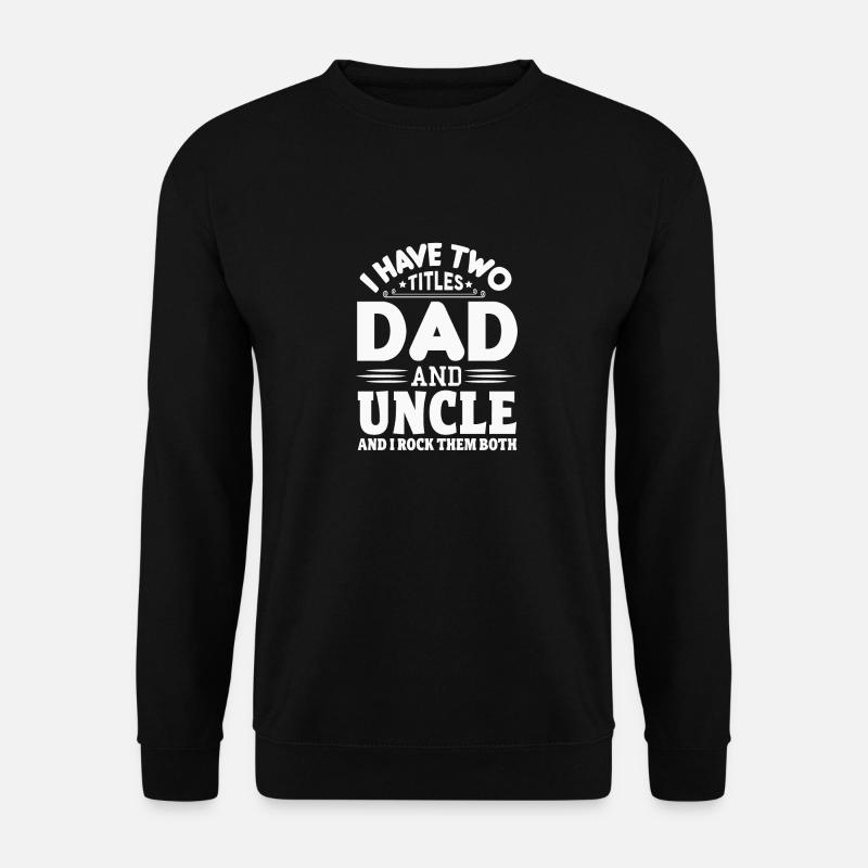 Dad - Unisex Sweatshirt - black