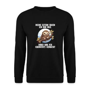 My parents all say I'm lazy sloth - Unisex Sweatshirt - black - Front - Alina (178cm) & Michal (187cm)