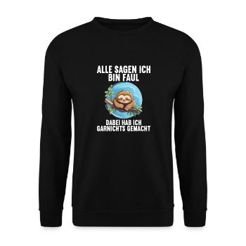 Meine Eltern Alle sagen ich bin faul Faultier - Unisex Pullover - Schwarz - Vorne - Alina (178cm) & Michal (187cm)