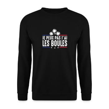 Je Peux pas j'ai les boules Boccia Boule Pétanque - Sweat-shirt Unisexe - noir - Devant - Alina (178cm) & Michal (187cm)