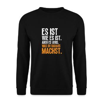 It's what it is, but your choices count - Unisex Sweatshirt - black - Front - Alina (178cm) & Michal (187cm)