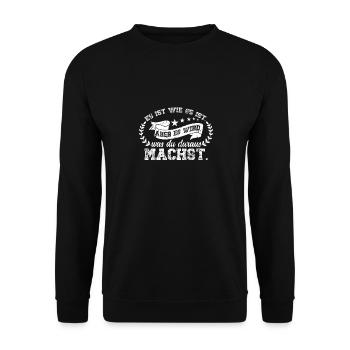 It's what it is, but your choices count - Unisex Sweatshirt - black - Front - Alina (178cm) & Michal (187cm)