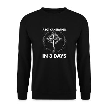Beaucoup de choses peuvent se passer en 3 jours de croix du jour de Pâques - Sweat-shirt Unisexe - noir - Devant - Alina (178cm) & Michal (187cm)