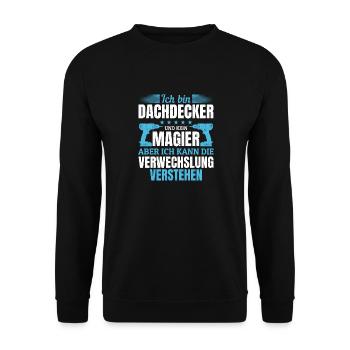 Not a magician, but a master of his craft! - Unisex Sweatshirt - black - Front - Alina (178cm) & Michal (187cm)