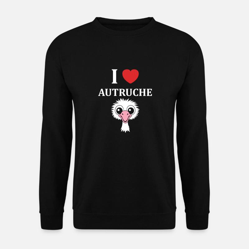 Humorous Ostrich Quote - Unisex Sweatshirt - black