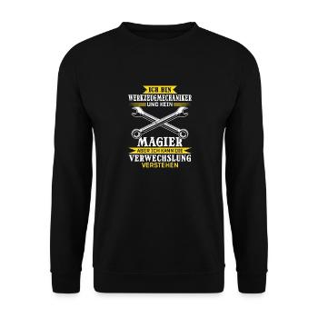 I'm a toolmaker and not a magician - Unisex Sweatshirt - black - Front - Alina (178cm) & Michal (187cm)