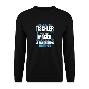 Je suis un menuisier et non un magicien - Sweat-shirt Unisexe - noir - Devant - Alina (178cm) & Michal (187cm)