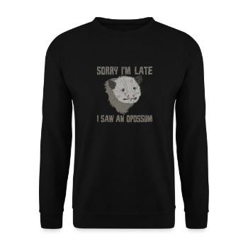 Opossum opossum drôle désolé je suis en retard - Sweat-shirt Unisexe - noir - Devant - Alina (178cm) & Michal (187cm)
