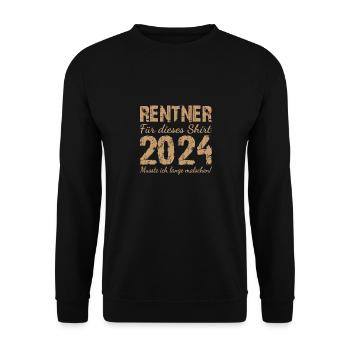 Für Dieses Shirt Musste Ich Lange Malochen - Unisex Pullover - Schwarz - Vorne - Alina (178cm) & Michal (187cm)