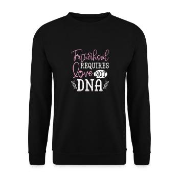 La paternité exige de l’amour et non de l’ADN beau-père Bonu - Sweat-shirt Unisexe - noir - Devant - Alina (178cm) & Michal (187cm)