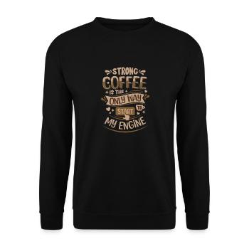 Coffee Car Lover Petrolheads Mechanics Quote Men - Unisex Sweatshirt - black - Front - Alina (178cm) & Michal (187cm)