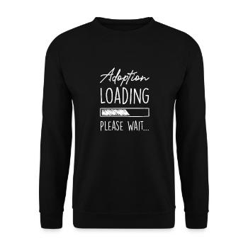 Adoption Loading Please Wait... Family Adopt Chil - Unisex Sweatshirt - black - Front - Alina (178cm) & Michal (187cm)