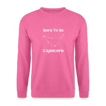 Born To Be Steinbock Sternzeichen Astrologie - Unisex Pullover - Pink - Vorne