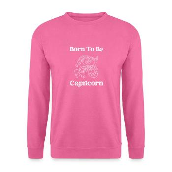 Born To Be Steinbock Sternzeichen Astrologie - Unisex Pullover - Pink - Vorne