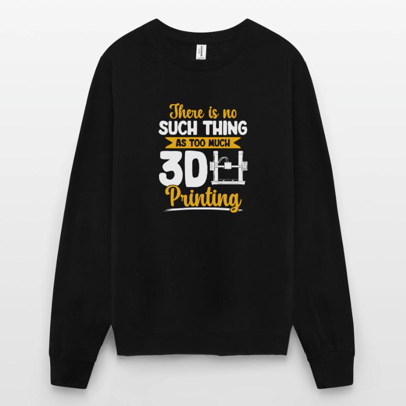 3D Printer 3D Printing Unisex Sweatshirt