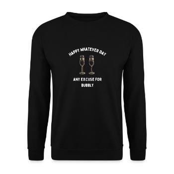 Funny Any Excuse For Bubbly Prosecco Happy - Unisex Sweatshirt - black - Front - Alina (178cm) & Michal (187cm)