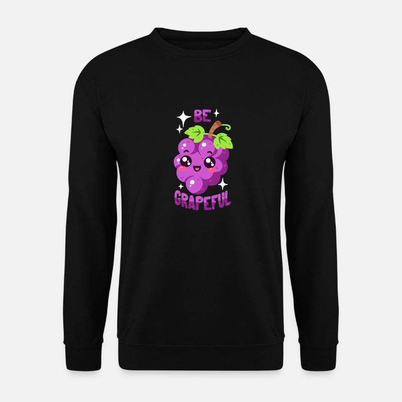 Grateful Grape, Gratitude, Grapes - Unisex Sweatshirt - black
