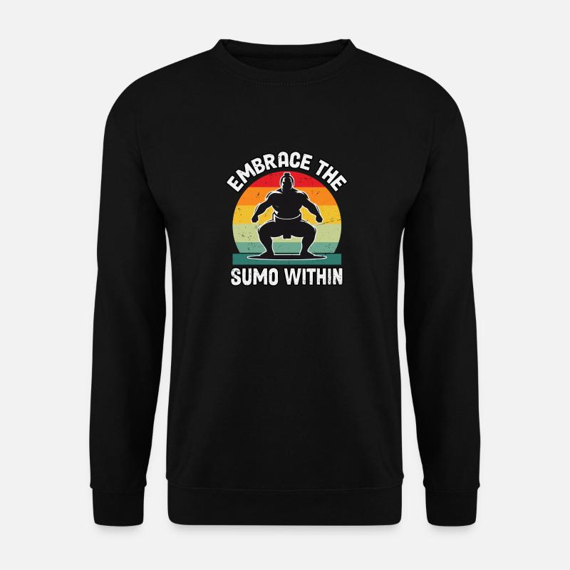 Umarme den Sumo in dir - Unisex Pullover - Schwarz