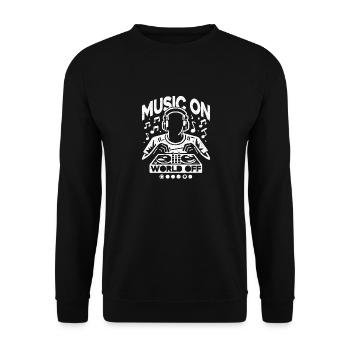 Music On World Off - Für Party & Musikliebhaber - Unisex Pullover - Schwarz - Vorne - Alina (178cm) & Michal (187cm)