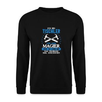 Je suis un menuisier et non un magicien - Sweat-shirt Unisexe - noir - Devant - Alina (178cm) & Michal (187cm)