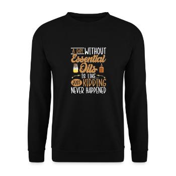 A Day Without Essential Oils Natural Healing - Unisex Sweatshirt - black - Front - Alina (178cm) & Michal (187cm)
