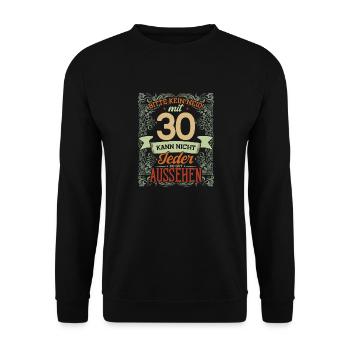 30. Geburtstag, Bitte Kein Neid, 30 Jahre - Unisex Pullover - Schwarz - Vorne - Alina (178cm) & Michal (187cm)