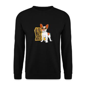 All Dogs Are Cool But Frenchies Rule Bulldog Dog - Unisex Pullover - Schwarz - Vorne - Alina (178cm) & Michal (187cm)