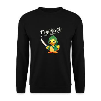 Psychisch am Ente - Lustiger Enten Spass - Unisex Pullover - Schwarz - Vorne - Alina (178cm) & Michal (187cm)