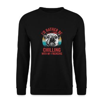 I'd Rather Be Chiling With My Frenchie Owner Frenc - Unisex Pullover - Schwarz - Vorne - Alina (178cm) & Michal (187cm)