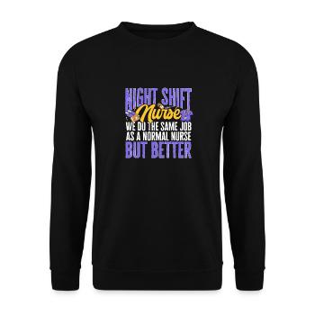 Night Shift Nurse - Unisex Sweatshirt - black - Front - Alina (178cm) & Michal (187cm)