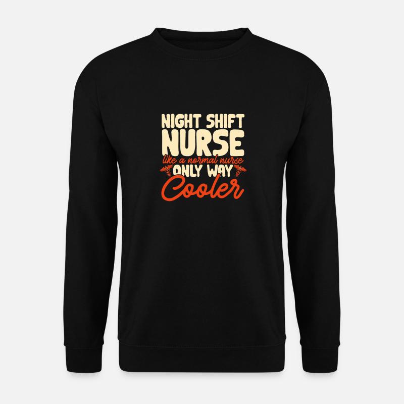 Nachtschicht Krankenschwester - Unisex Pullover - Schwarz