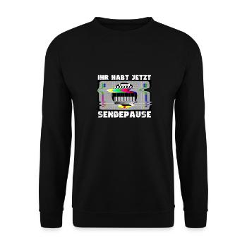 Ihr habt jetzt Sendepause - Kein Signal - Unisex Pullover - Schwarz - Vorne - Alina (178cm) & Michal (187cm)