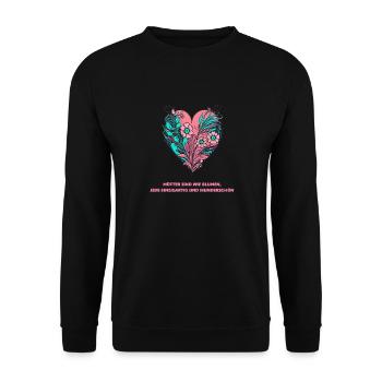 Flower Heart: Every Mother Is Unique and Wonderful - Unisex Sweatshirt - black - Front - Alina (178cm) & Michal (187cm)