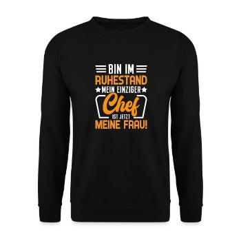 Frau Ist Chef Lustiges Rentner Shirt - Unisex Pullover - Schwarz - Vorne - Alina (178cm) & Michal (187cm)