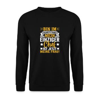 Fun Rente Spruch Frau Chef - Unisex Pullover - Schwarz - Vorne - Alina (178cm) & Michal (187cm)