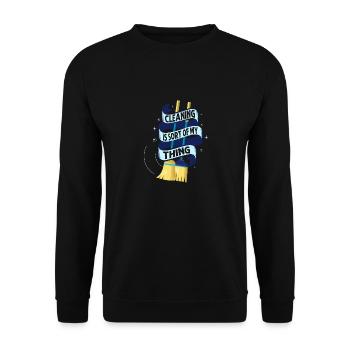 Cleaning Is Sort Of My Thing Cleaner Housekeeping - Unisex Sweatshirt - black - Front - Alina (178cm) & Michal (187cm)