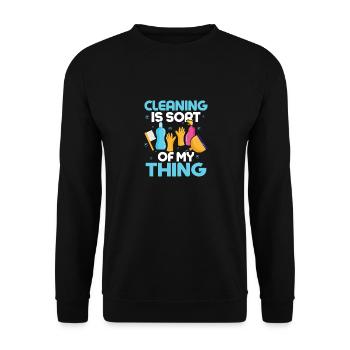 Cleaning Is Sort Of My Thing Housekeeping Cleaner - Unisex Sweatshirt - black - Front - Alina (178cm) & Michal (187cm)