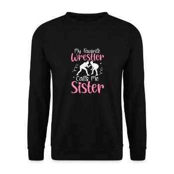 Mon lutteur préféré m’appelle Sister - Sweat-shirt Unisexe - noir - Devant - Alina (178cm) & Michal (187cm)