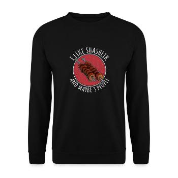 I like Schaschlik and maybe 3 people - Unisex Sweatshirt - black - Front - Alina (178cm) & Michal (187cm)