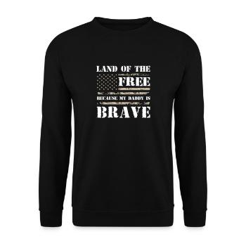 Land der Freien, weil mein Papa mutig ist - Unisex Pullover - Schwarz - Vorne - Alina (178cm) & Michal (187cm)