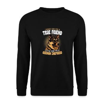 I Asked God For A True Friend Puppy Mom Dad German - Unisex Sweatshirt - black - Front - Alina (178cm) & Michal (187cm)