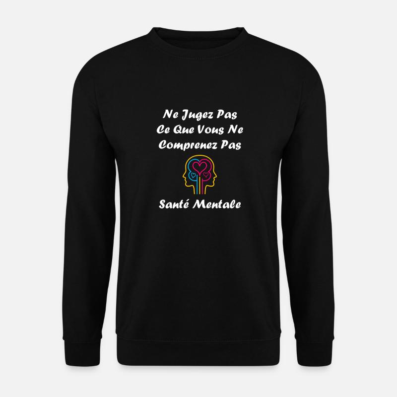 sensibilisation santé mentale - Sweat-shirt Unisexe - noir