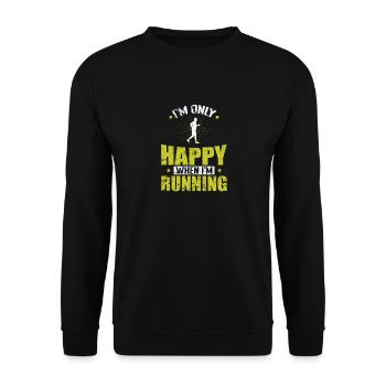 I'm only happy when I'm Running - Unisex Pullover - Schwarz - Vorne - Alina (178cm) & Michal (187cm)