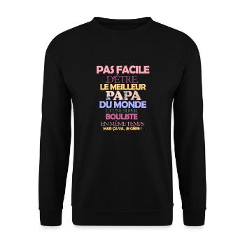 Pas facile meilleur papa et super bouliste - Sweat-shirt Unisexe - noir - Devant - Alina (178cm) & Michal (187cm)