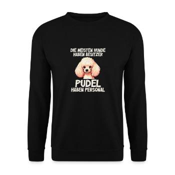 Poodles Have Staff Owners Dogs Dogs Mistresses - Unisex Sweatshirt - black - Front - Alina (178cm) & Michal (187cm)