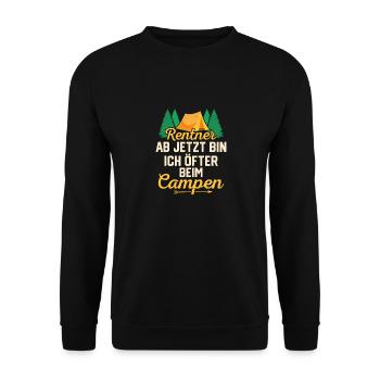 Pensioner, from now on I'm camping more often - Unisex Sweatshirt - black - Front - Alina (178cm) & Michal (187cm)