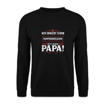 Superheld Papa Besser als jeder Comic-Held - Unisex Pullover - Schwarz - Vorne - Alina (178cm) & Michal (187cm)