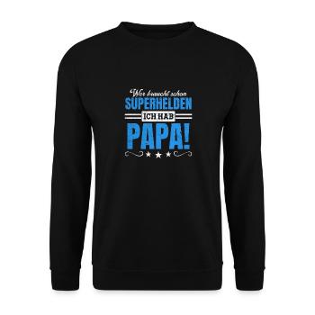 Superheld Papa Besser als jeder Comic-Held - Unisex Pullover - Schwarz - Vorne - Alina (178cm) & Michal (187cm)